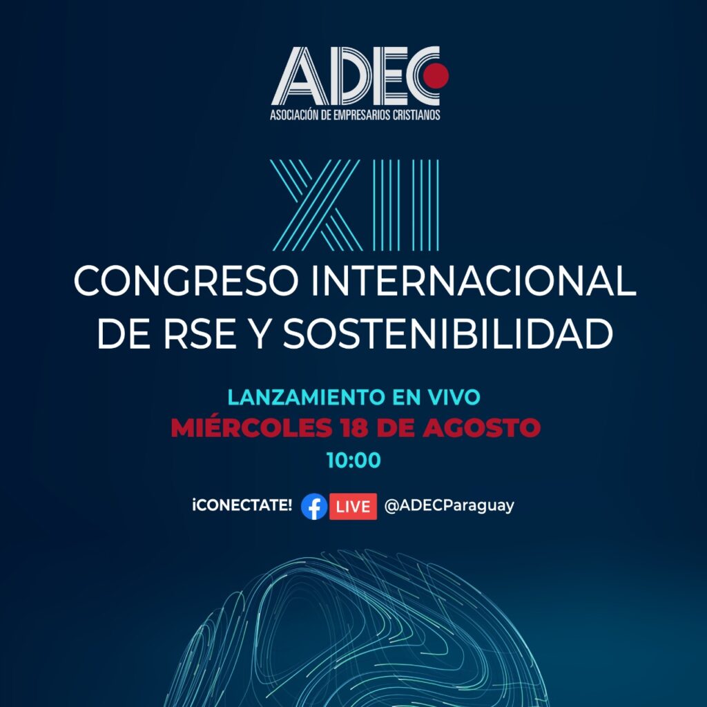 ADEC Lanza El XII Congreso Internacional De Responsabilidad Social ...